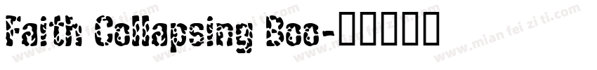 Faith Collapsing Boo字体转换